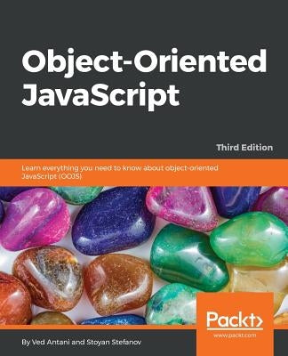 Paperback of Object-Oriented JavaScript Third Edition by Packt Publishing, showing the book cover with title and author details.