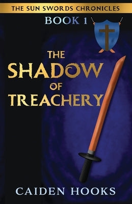 The Shadow of Treachery Paperback Author Academy Elite