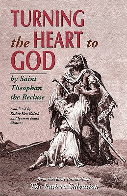 Turning the Heart to God Paperback Conciliar Press
