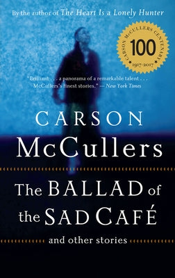 Paperback of The Ballad of the Sad Cafe and Other Stories by Mariner Books, with a cover featuring a vintage illustration.