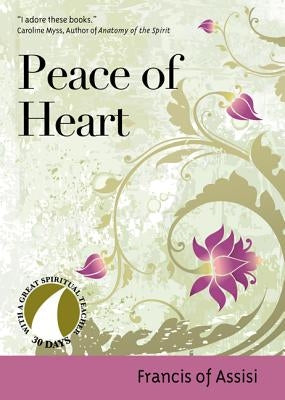 Peace of Heart book by Ave Maria Press featuring a close-up of the cover with a serene design and gentle colors.