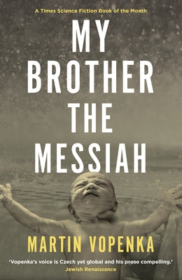 My Brother the Messiah Paperback Barbican Press