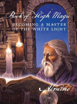 Book of High Magic by Almine