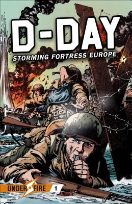 D-Day: Storming Fortress Europe by Chambers, Jack