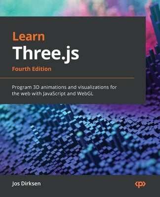 Paperback book titled "Learn Three.js Fourth Edition" by Packt Publishing, featuring 3D animations and WebGL visualizations on the cover.