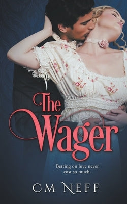 The Wager Paperback CM Neff