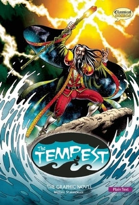 The Tempest the Graphic Novel: Plain Text Paperback Classical Comics