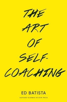 The Art of Self-Coaching Paperback Harvard Business Review Press
