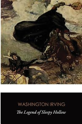 The Legend of Sleepy Hollow (Original Classics) by Irving, Washington