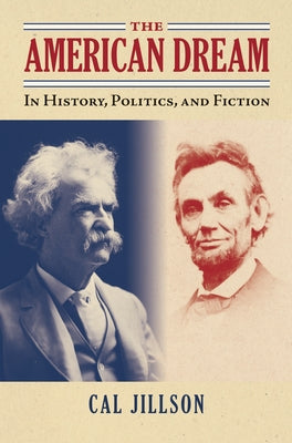 The American Dream: In History, Politics, and Fiction Paperback University Press of Kansas