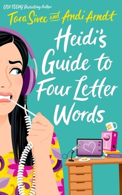 Heidi's Guide to Four Letter Words Paperback Independently Published