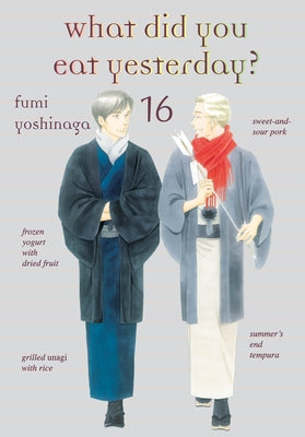 What Did You Eat Yesterday?, Volume 16 by Yoshinaga, Fumi