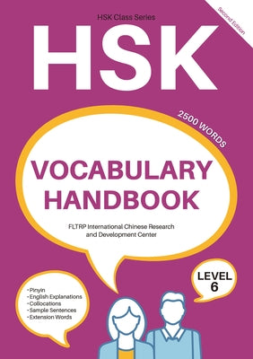 Hsk Vocabulary Handbook: Level 6 (Second Edition) by N/A, Fltrp International Chinese Researc