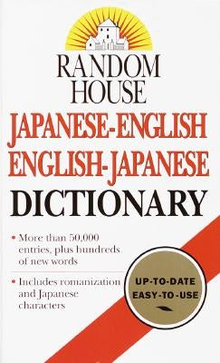 Random House Japanese-English/English-Japanese Dictionary by Dictionary