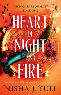 Heart of Night and Fire: An absolutely addictive slow burn fantasy romance Paperback Second Sky
