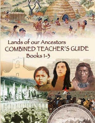 Lands of our Ancestors Combined Teacher's Guide Paperback Tribal Eye Productions