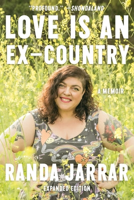 Love Is an Ex-Country: A Memoir by Jarrar, Randa