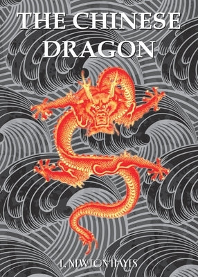 The Chinese Dragon Paperback Earnshaw Books Ltd