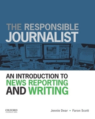 Paperback book titled "The Responsible Journalist" by Oxford University Press, USA, featuring a cover with news reporting imagery.