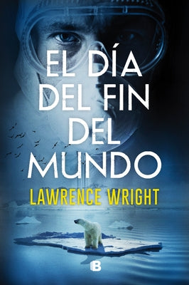 El Día del Fin del Mundo / The End of October by Wright, Lawrence