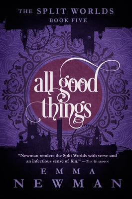 All Good Things by Newman, Emma