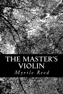 The Master's Violin Paperback Createspace Independent Publishing Platform