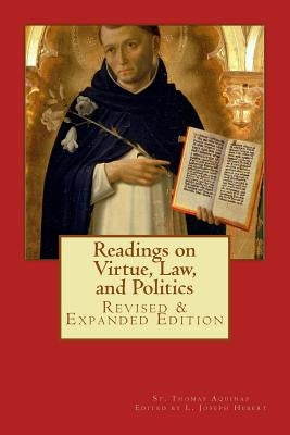 Readings on Virtue, Law, and Politics Paperback Createspace Independent Publishing Platform