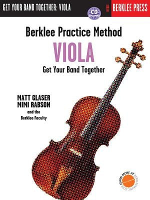 Berklee Practice Method: Viola by Glaser, Matt