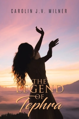 The Legend of Tephra Paperback Ewings Publishing LLC