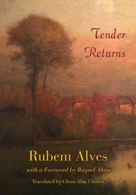 Tender Returns by Alves, Rubem
