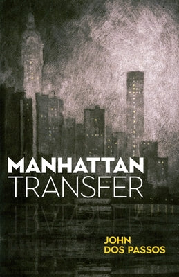 Manhattan Transfer Paperback Dover Publications