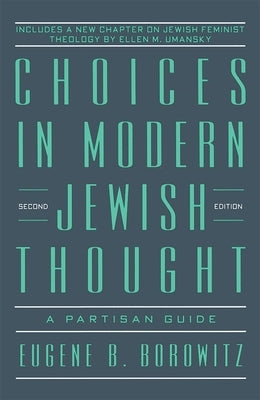 Choices in Modern Jewish Thought by House, Behrman