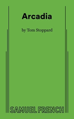 Arcadia by Stoppard, Tom