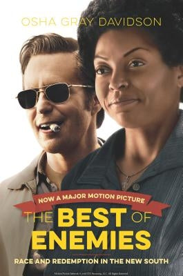 The Best of Enemies: Race and Redemption in the New South University of North Carolina Press