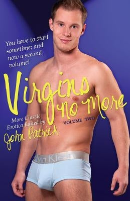 Virgins No More Volume 2 by Patrick, John
