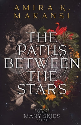 The Paths Between the Stars: Volume 1 Paperback Layla Dog Press
