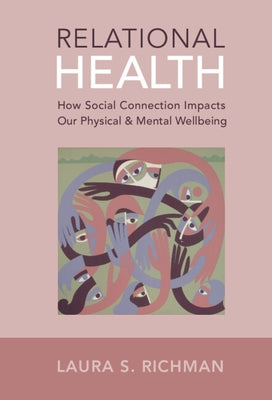 Relational Health by Richman, Laura S.