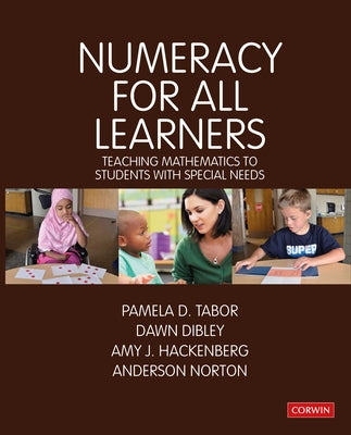 Numeracy for All Learners: Teaching Mathematics to Students with Special Needs Paperback Corwin UK