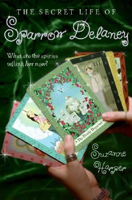 The Secret Life of Sparrow Delaney by Harper, Suzanne