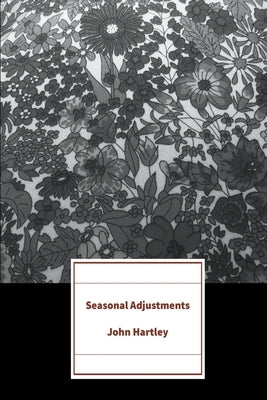 Seasonal Adjustments Paperback Broken Down Books
