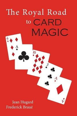 The Royal Road to Card Magic Paperback Martino Fine Books
