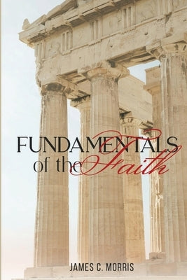 Fundamentals of the Faith Paperback Dispensational Publishing House