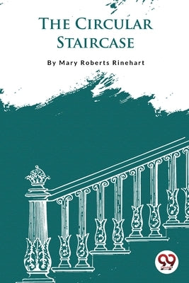 The Circular Staircase Paperback Double 9 Booksllp