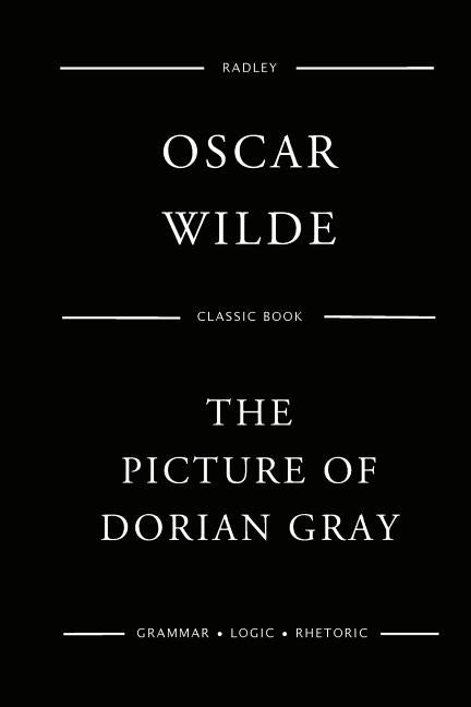 The Picture Of Dorian Gray Paperback Createspace Independent Publishing Platform