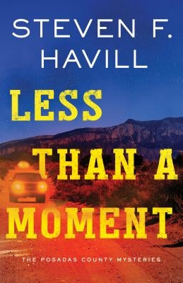 Less Than a Moment by Havill, Steven
