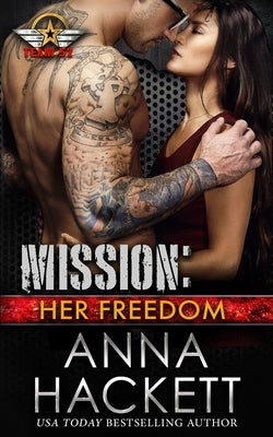 Mission: Her Freedom Paperback Anna Hackett