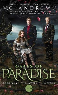 Gates of Paradise: Volume 4 by Andrews, V. C.