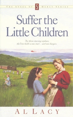 Suffer the Little Children Paperback Multnomah Books