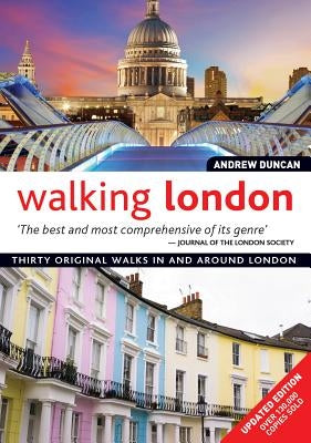 Walking London: Thirty Original Walks in and Around London Paperback IMM Lifestyle