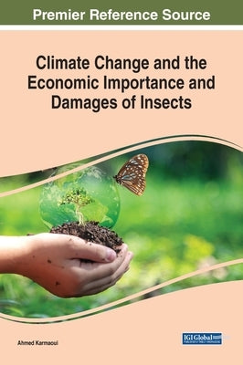 Climate Change and the Economic Importance and Damages of Insects by Karmaoui, Ahmed